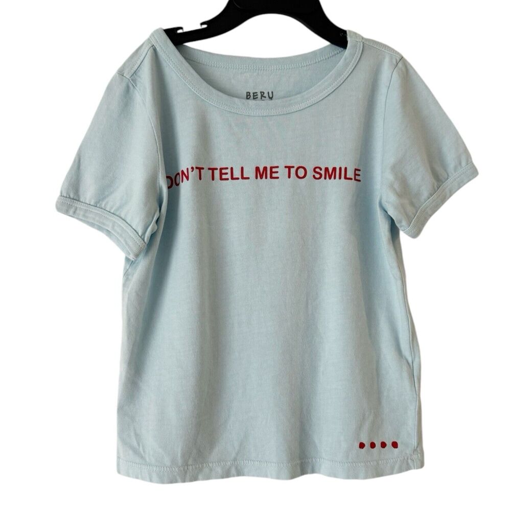 NWOT BERU Blue “Don’t Tell Me To Smile” Short Sleeve Organic Cotton Tee Sz 5-6